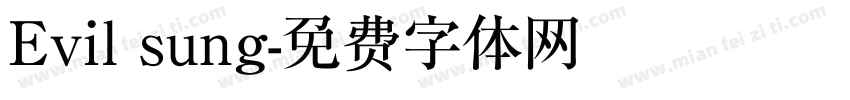 Evil sung字体转换